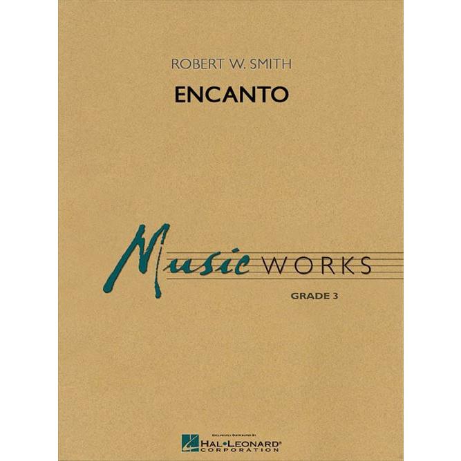 (楽譜) エンカント / 作曲：ロバート・W・スミス (吹奏楽)(スコア+パート譜セット) :HL26405010:吹奏楽などのCD・楽譜