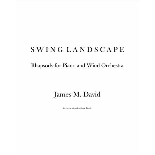 (楽譜) ピアノ協奏曲「スウィング・ランドスケープ」 / 作曲：ジェイムズ・デヴィッド (吹奏楽)(フルスコアのみ) 管楽合奏