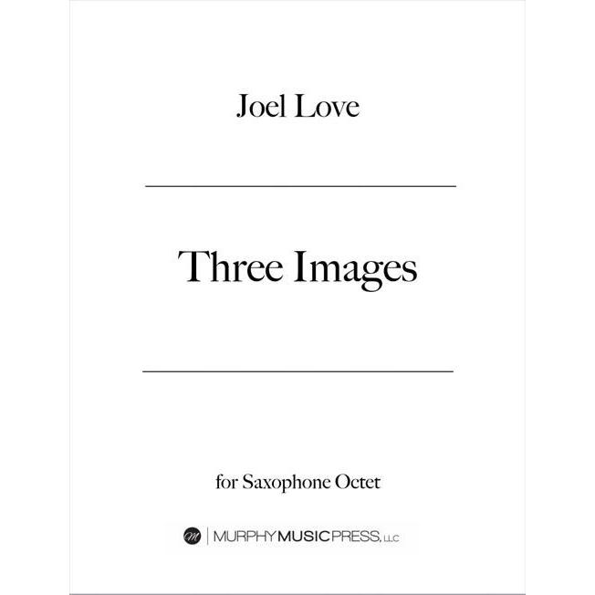 高知インター店 楽譜 3つの映像 作曲 ジョエル ラヴ Joel Love サクソフォーン8重奏 スコア パート譜セット 国内最安値 Zoetalentsolutions Com