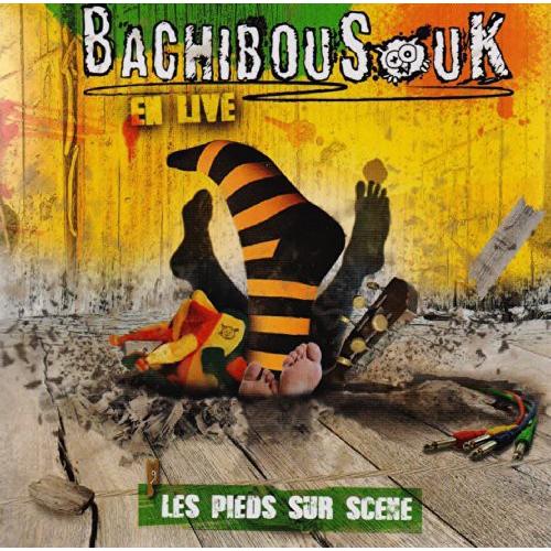 Bachibouzouk - Les Pieds Sur Scene en Live CD アルバム 輸入盤