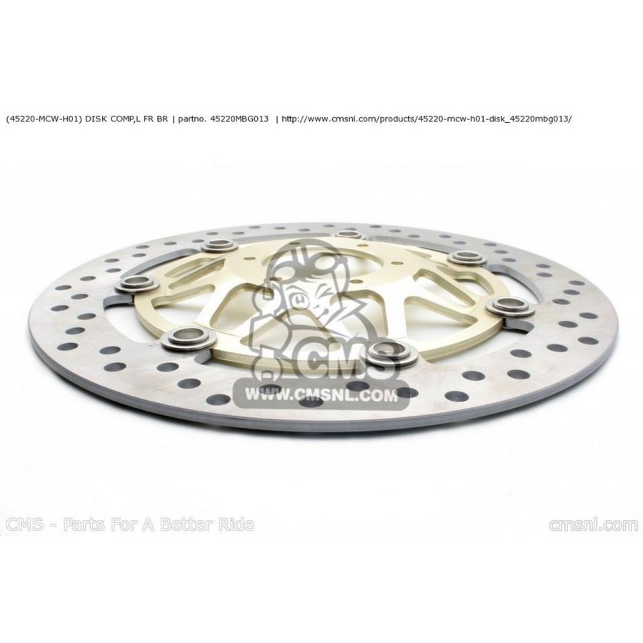 CMS シーエムエス (45220-MCW-H01) DISK COMP，L FR BR HONDA ホンダ ブレーキディスクローター ブレーキ