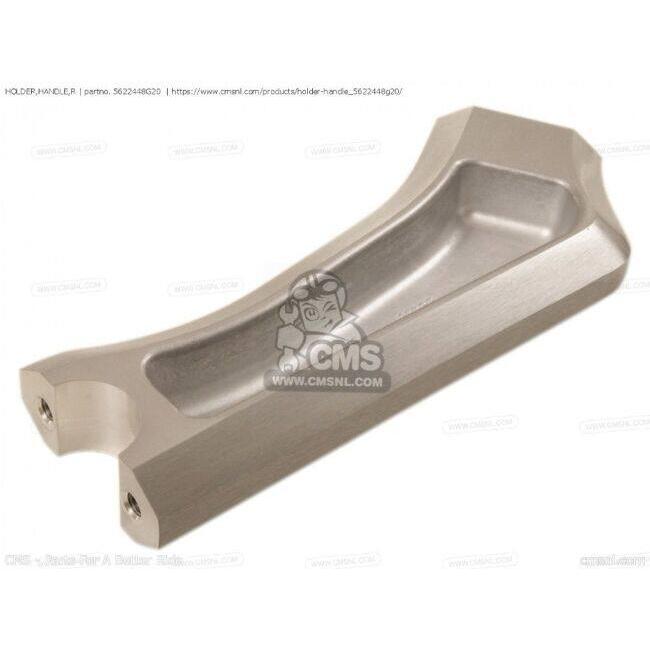 CMS シーエムエス HOLDER，HANDLE，R［5622448G20］ ブルバードM109R (イントルーダーM1800R/VZR1800) SUZUKI スズキ_1