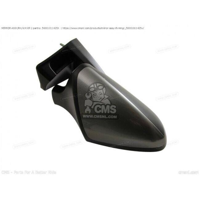 CMS シーエムエス MIRROR-ASSY，RH，M.M.GR［56001011425X］ ZG1400A8F