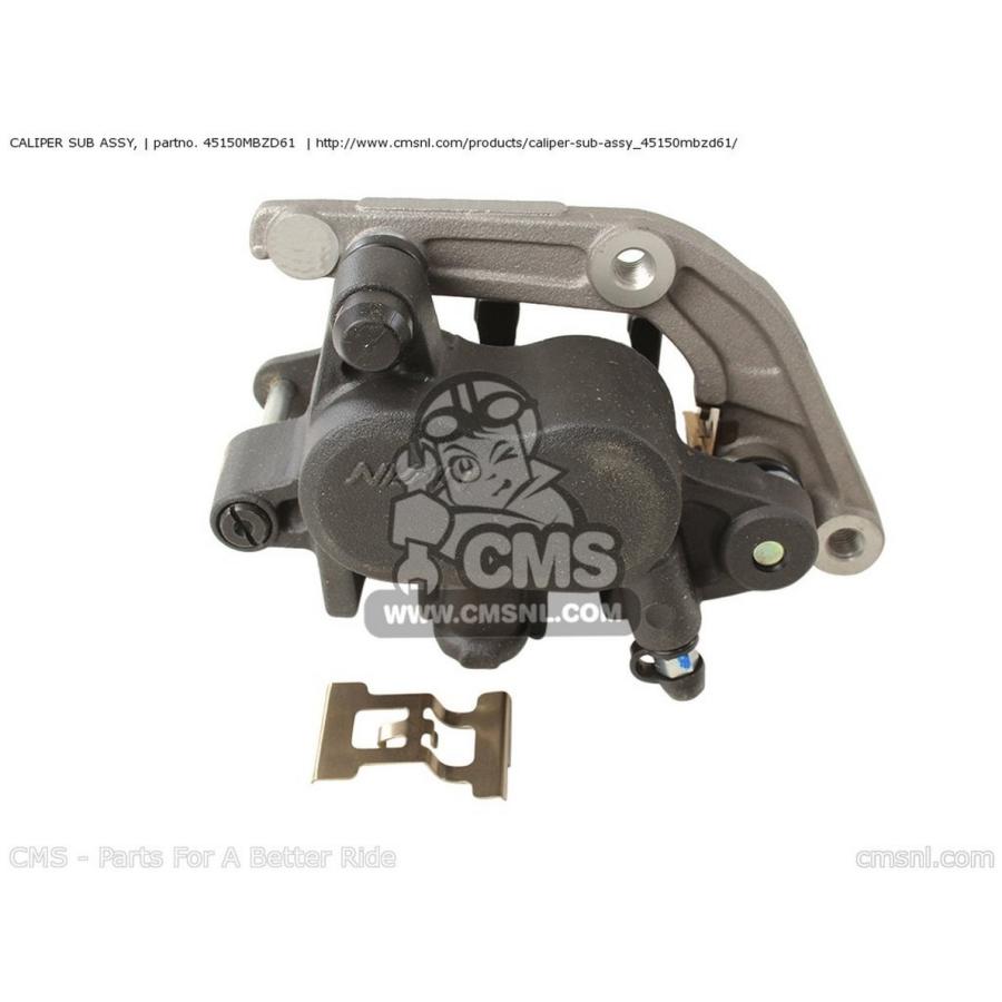 CMS シーエムエス CALIPER SUB ASSY， HONDA ホンダ キャリパー ブレーキ