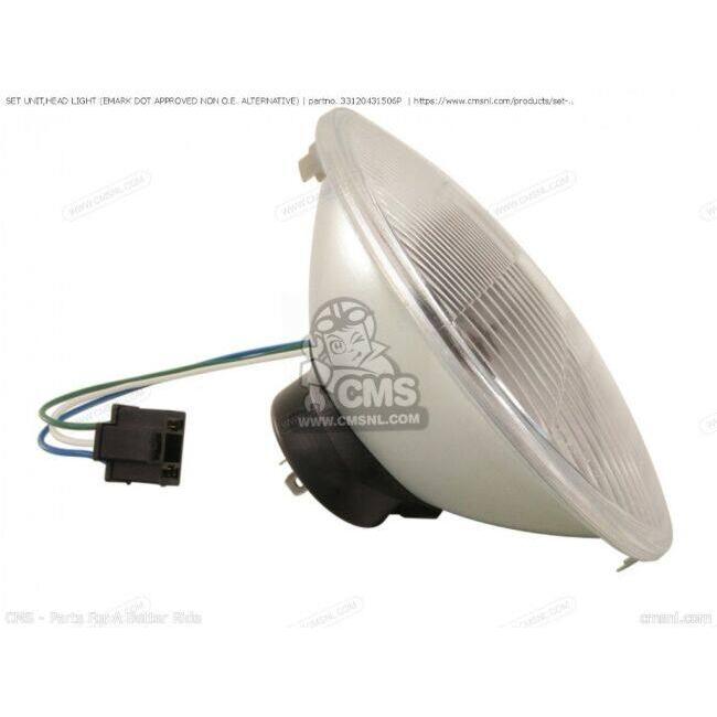 CMS シーエムエス SET UNIT，HEAD LIGHT (DOT APPROVED) (NON O.E.