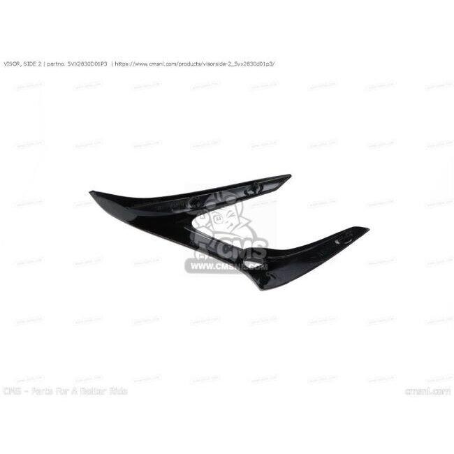 CMS シーエムエス VISOR， SIDE 2［5VX2830D01P3］ FZ6-S FZ6-SS FZ6-ST FZ6-SV FZ6-SSV FZ6-SA YAMAHA ヤマハ サイドカウル・サイドカバー カウル関連 外装_1