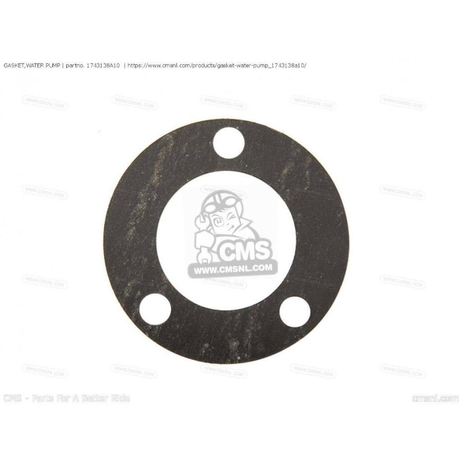 CMS シーエムエス GASKET，WATER PUMP (NAS)［1743138A10］ SUZUKI スズキ ラジエーター 冷却関連 エンジン | ブランド登録なし