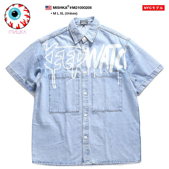 Mishka 半袖シャツ 春夏用 M Xl 大きいサイズ ビッグシルエット ミシカ かっこいい おしゃれ ビッグシャツ デニム ロック パンク バンド系 ハイ 21年 夏新作 本格派大人のb系xlダンス通販 通販 Yahoo ショッピング