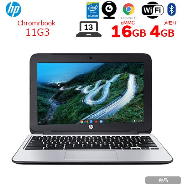 Chromebook HP 11G3 Chrome OS [ Celeron N2830 メモリ4GB eMMC16GB