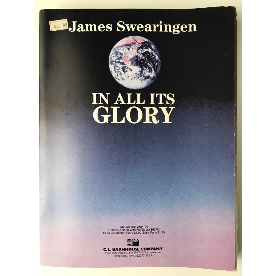 送料無料 吹奏楽楽譜 ジェイムズ・スウェアリンジェン栄光のすべてに 試聴可 フルスコア・パート譜セット IN ALL ITS GLORY