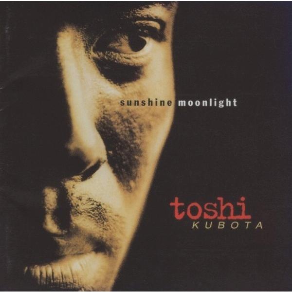TOSHI KUBOTA 久保田利伸 / SUNSHINE, MOONLIGHT 1995.09.10 1st