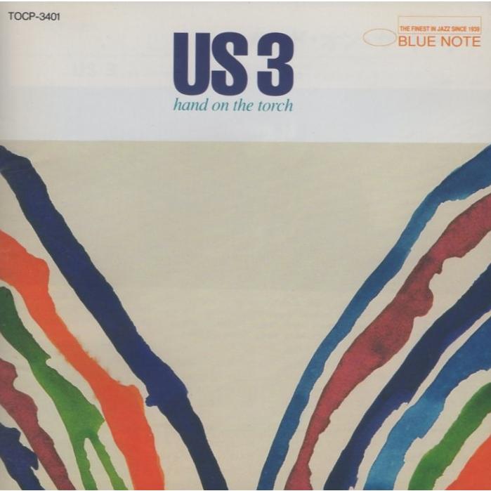 US3 / ハンド・オン・ザ・トーチ hand on the torch 1998.03.28 1stアルバム 1993年作品 BLUE ...