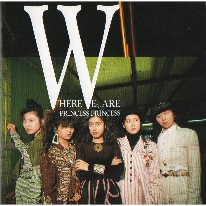 プリンセス・プリンセス PRINCESS / HERE WE ARE 1988.02.26 2nd