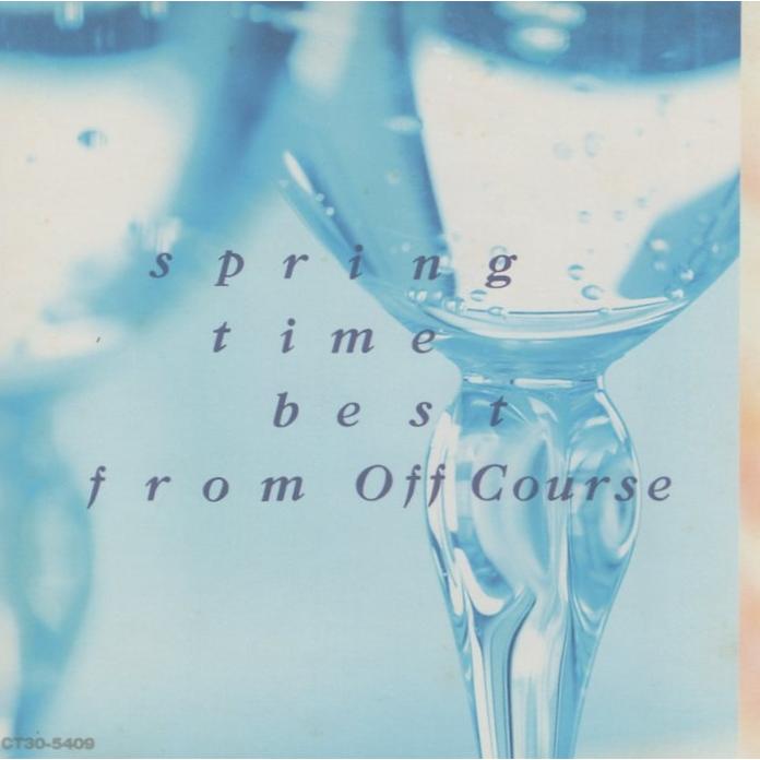 オフコース　Spring Collection オフコース OFF COURSE / Spring Time Best From 1989.02.22 ベスト