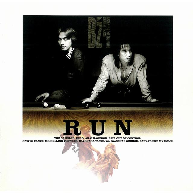 B'z / RUN ラン 1992.10.28 6thアルバム ZERO, Out Of Control