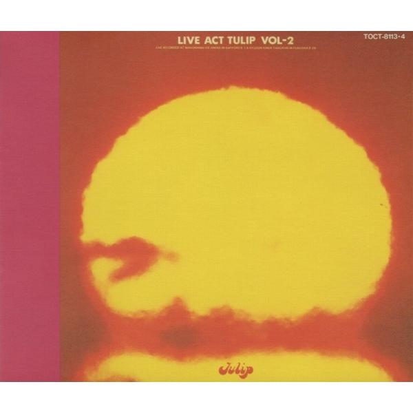 チューリップ TULIP / ライヴ!!アクト チューリップ Vol.2 LIVE ACT TULIP Vol.2 / 1993.09.29 / 1976年作品 / 2CD / 音蔵 / TOCT-8113-4