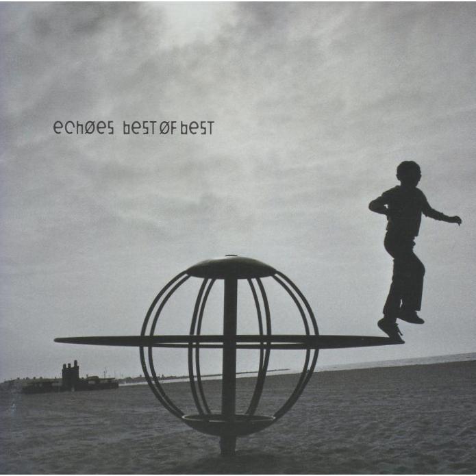 ECHOES エコーズ / BEST OF ベスト・オブ・ベスト 2000.09.20 ベスト