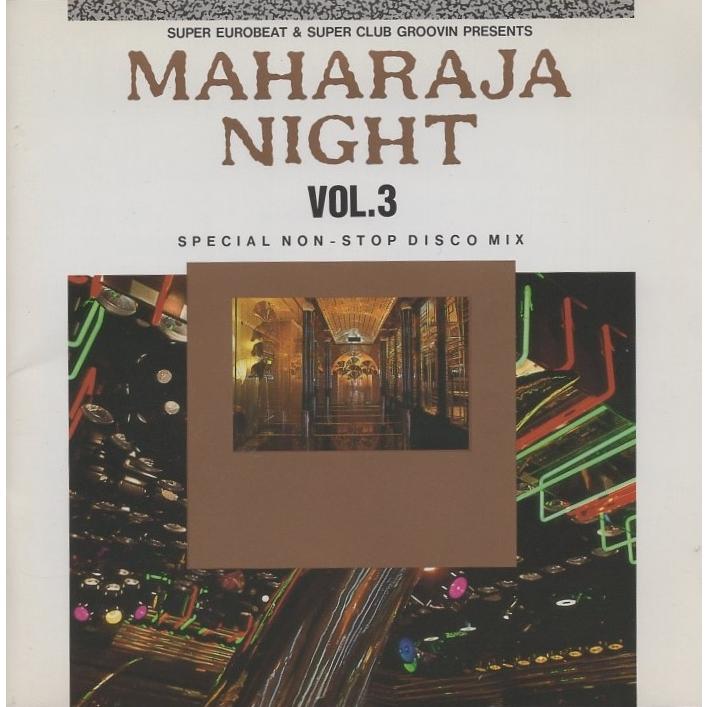 マハラジャナイト VOL.3 / MAHARAJA NIGHT SPECIAL NON-STOP DISCO MIX