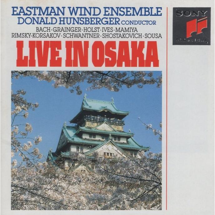 イーストマン・ウインド・アンサンブル / LIVE IN OSAKA ライヴ・イン