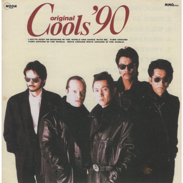 Original Cools'90 (クールス) / オリジナル・クールス'90 1990.06.25