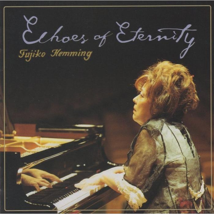 フジコ・ヘミング(p) / 永久への響き Echoes of Eternity 2000.04.05