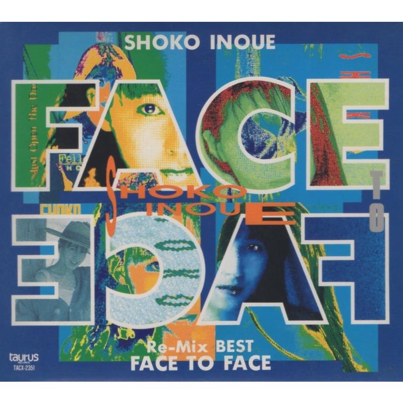 井上昌己 / Re-Mix BEST FACE TO フェイス・トゥ・フェイス 1991.06.28