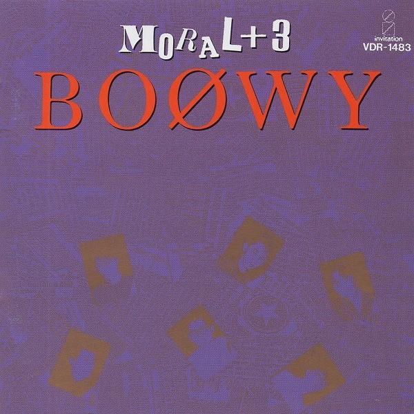 BOOWY ボウイ / MORAL+3 1988.02.03 1stアルバム（MORAL・1982年作品