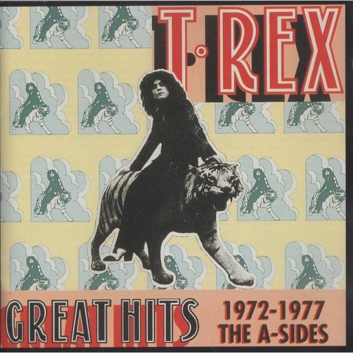 T.レックス T.REX / グレイト・Aサイド・ヒッツ GREAT HITS 1972-1977