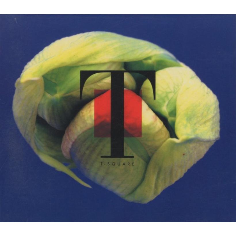 T-SQUARE T-スクェア / NATURAL ナチュラル 1990.04.21 15thアルバム