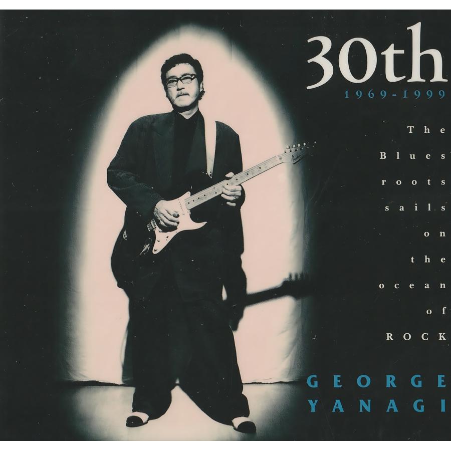 柳ジョージ / 30th 1969-1999 〜30周年記念アルバム 1999.11.21 ベスト