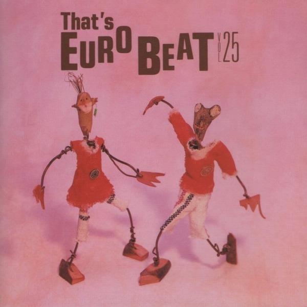 ザッツ・ユーロビート VOL.25 / THAT'S EUROBEAT 1991.02.25 ALCB-184