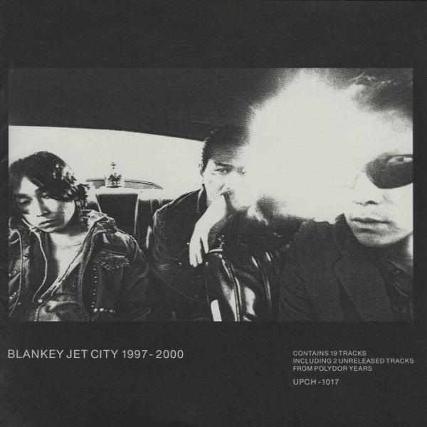 BLANKEY JET CITY ブランキー・ジェット・シティ / Blankey Jet City