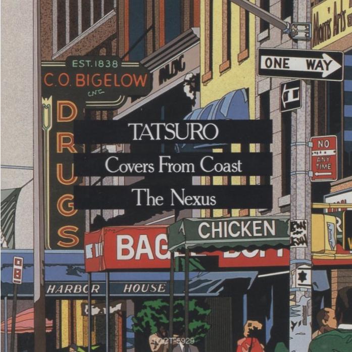 TATSURO COVERS FROM COAST / THE NEXUS 1990.12.05 山下達郎・英語