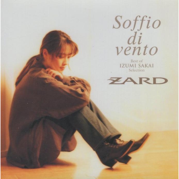 ZARD / Soffio di vento -Best of IZUMI SAKAI Selection- 2007.08.15
