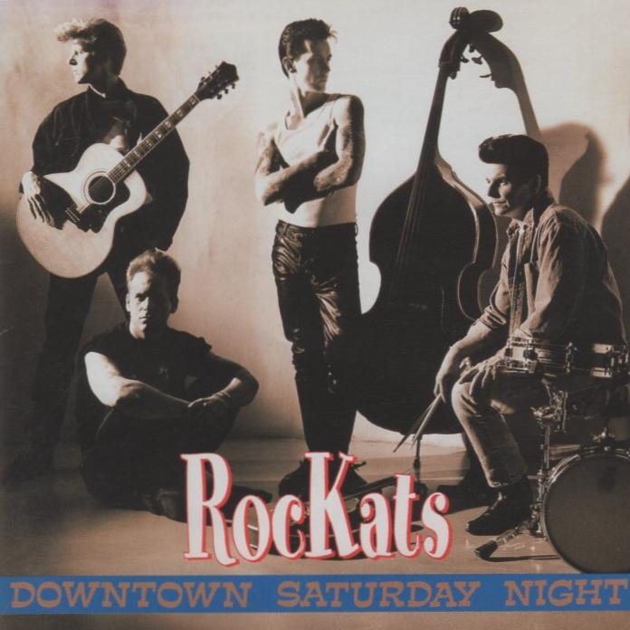 ザ・ロカッツ THE ROCKATS / ダウンタウン・サタデーナイト DOWNTOWN