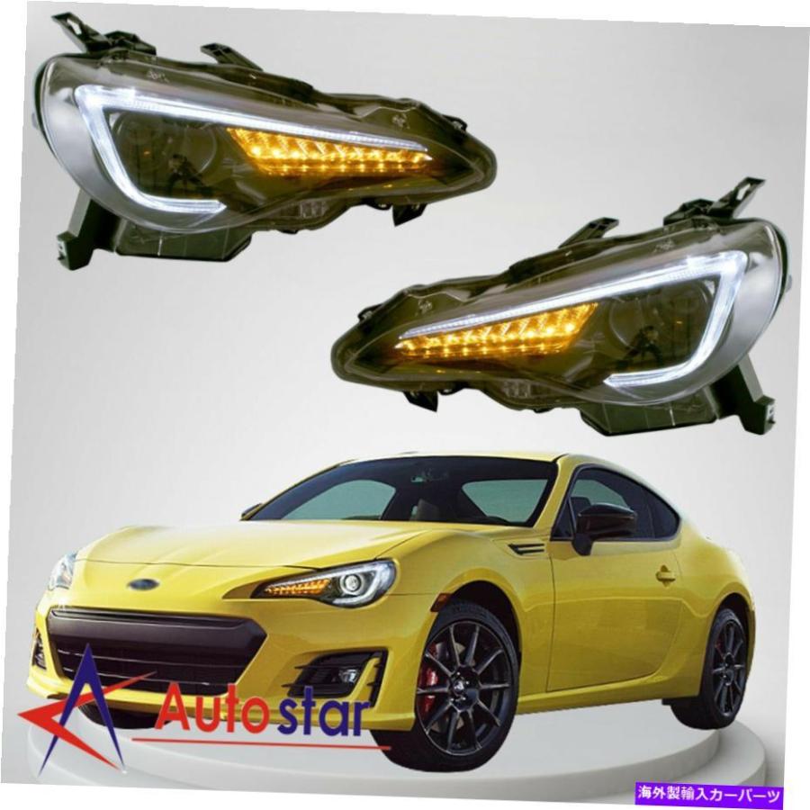 86 ZN6 ヘッドライト　US サイオン USヘッドライト トヨタ86 / Subaru Brz SCION FR-Sシーケンシャル