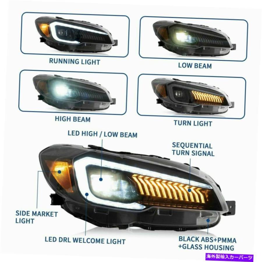 USヘッドライト 15-21 Subaru WRX＆15-17 WRX STIの順次の順にフルLED