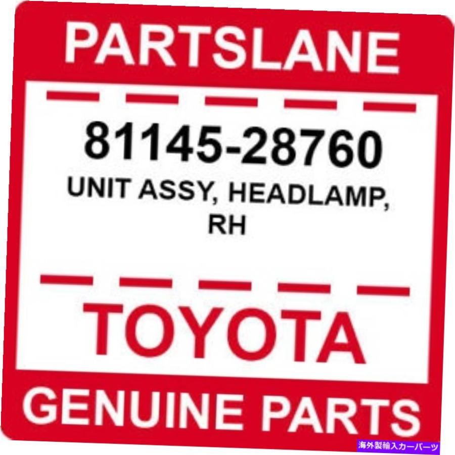 USヘッドライト 81145-28760トヨタOEM純正ユニットASSY、ヘッドランプ