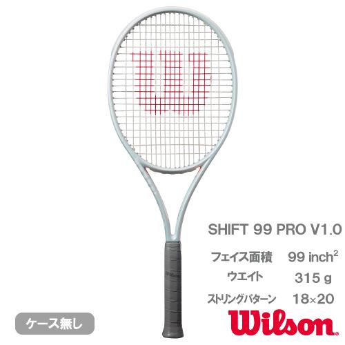 ラケット(硬式用) Wilson WILSON シフト 99 プロ 2023 SHIFT 99 PRO WR145411U+ 国内正規
