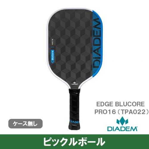 ピックルボール】ダイアデム エッジブルーコア プロ16 DIADEM EDGE