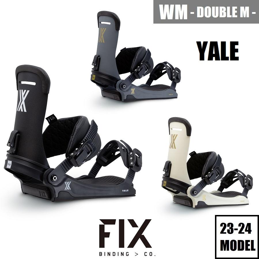 23-24 FIX YALE - 国内正規品 スノーボード バインディング : WM