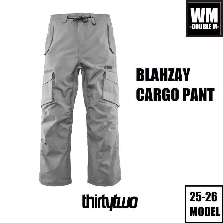 thirtytwo（サーティーツー） 25-26 ThirtyTwo ウェア BLAHZAY CARGO