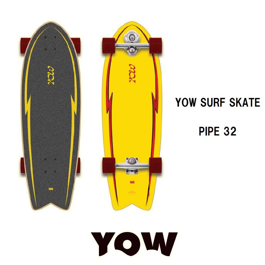 YOW サーフスケート【PIPE 32】デッキのみ YOW Pipe 32