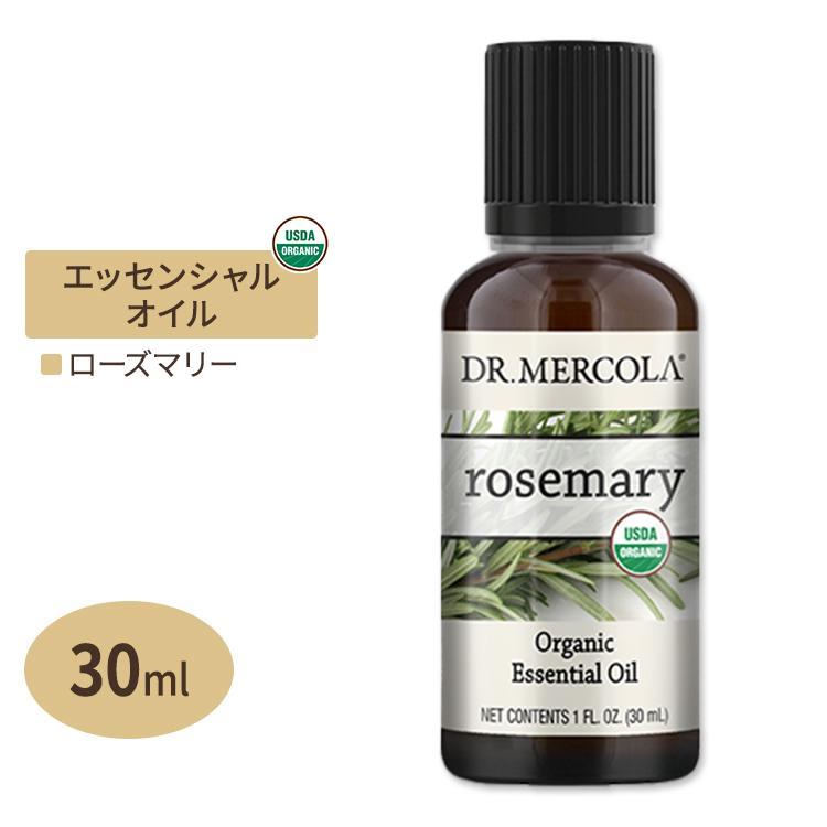 ドクターメルコラ オーガニック エッセンシャルオイル ローズマリー 30ml (1fl oz) Dr.Mercola Organic