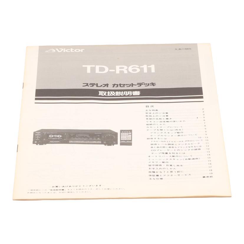 Victor ビクター/カセットデッキ/TD-R611/08360823/Wオーディオ/Bランク/84【中古】 Victor(オーディオ) Victor ビクター/カセットデッキ/TD-R611