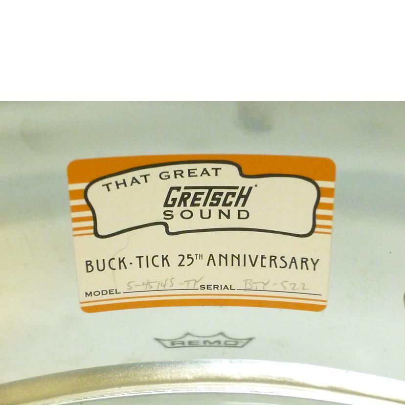 GRETSCH（グレッチ） GRETSCH DRUM グレッチ/スネアドラム/BUCK-TICK25