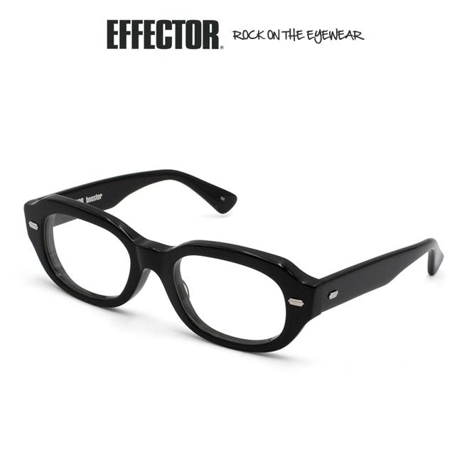 EFFECTOR（エフェクター） ブースター booster メガネ 眼鏡 アイウェア