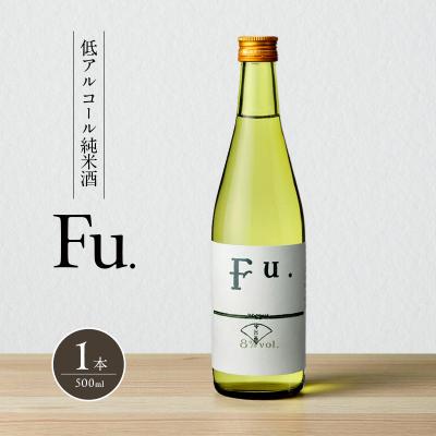 ふるさと納税 加西市 純米 Fu. 500ml 1本 純米酒 低 アルコール 酒 富久錦[No5698-2477]