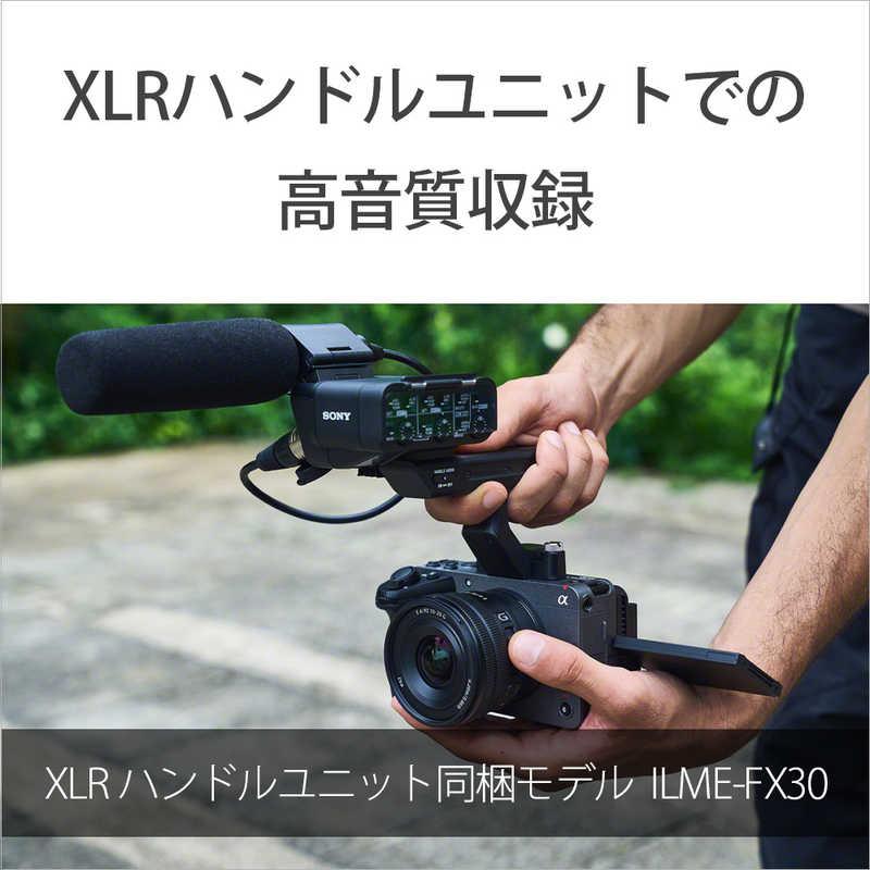 ソニー SONY Cinema Line カメラ FX30(XLRハンドルユニット同梱 ソニー SONY Cinema Line カメラ FX30(XLRハンドルユニット同梱