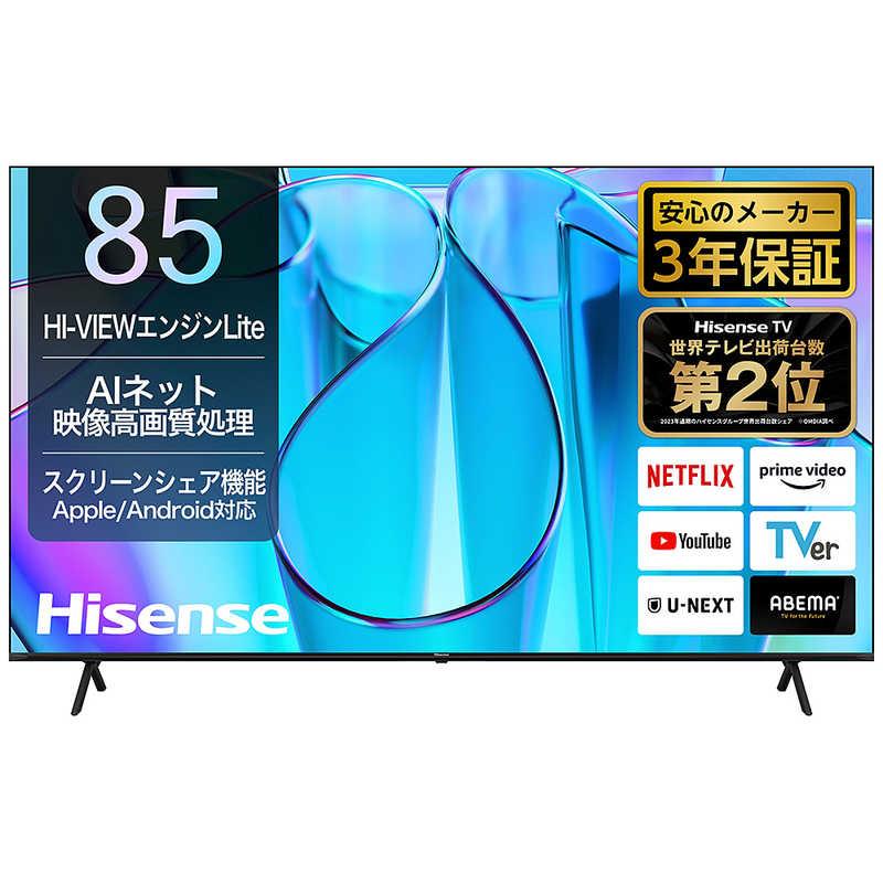 ハイセンス 液晶テレビ E6Nシリーズ [ 85V型 / 4Kチューナー内蔵 ハイセンス 液晶テレビ E6Nシリーズ [ 85V型 / 4Kチューナー内蔵